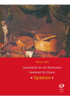 Lautenstücke aus der Renaissance : Spanien