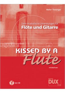 Kissed By A Flute