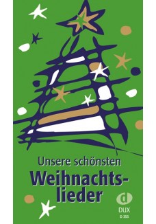 Unsere schönsten Weihnachtslieder